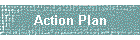 Action Plan